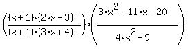 %28%28%28x%2B1%29%282%2Ax-3%29%29%2F%28%28x%2B1%29%283%2Ax%2B4%29%29%29%2A%28%283%2Ax%5E2+-+11%2Ax+-+20%29%2F%284%2Ax%5E2+-+9%29%29