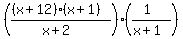 (((x+12)(x+1))/(x+2))((1)/(x+1))