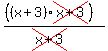 (((x+3)cross(x+3)))/(cross(x+3)))