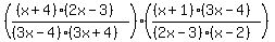 %28%28%28x%2B4%29%282x-3%29%29%2F%28%283x-4%29%283x%2B4%29%29%29%28%28%28x%2B1%29%283x-4%29%29%2F%28%282x-3%29%28x-2%29%29%29