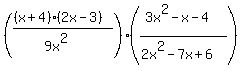 %28%28%28x%2B4%29%282x-3%29%29%2F%289x%5E2%29%29%28%283x%5E2-x-4%29%2F%282x%5E2-7x%2B6%29%29