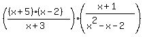 (((x+5)(x-2))/(x+3))((x+1)/(x^2-x-2))