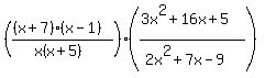 %28%28%28x%2B7%29%28x-1%29%29%2F%28x%28x%2B5%29%29%29%28%283x%5E2%2B16x%2B5%29%2F%282x%5E2%2B7x-9%29%29