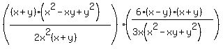 %28%28%28x%2By%29%28x%5E2-xy%2By%5E2%29%29%2F%282x%5E2%28x%2By%29%29%29%28%286%28x-y%29%28x%2By%29%29%2F%283x%28x%5E2-xy%2By%5E2%29%29%29
