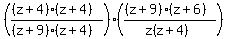 (((z+4)(z+4))/((z+9)(z+4)))(((z+9)(z+6))/(z(z+4)))