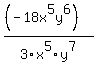 %28%28-18x%5E5y%5E6%29%29%2F3x%5E5y%5E7%29