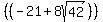 %28%28-21+%2B8sqrt%2842%29%29%29%29