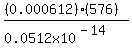 %28%280.000612%29%28576%29%29%2F%280.0512x10%5E%28-14%29%29