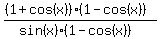 %28%281%2Bcos%28x%29%29%281-cos%28x%29%29%29%2F%28sin%28x%29%281-cos%28x%29%29%29%29