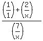%28%281%2F1%29%2B%282%2Fx%29%29%2F++%28%287%2Fx%29%29++