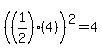 %28%281%2F2%29%284%29%29%5E2+=+4