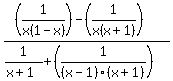 %28%281%2Fx%281-x%29%29-%281%2Fx%28x%2B1%29%29%29%2F%281%2F%28x%2B1%29%2B%281%2F%28x-1%29%28x%2B1%29%29%29