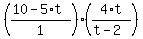 %28%2810-5%2At%29%2F1%29%2A%284%2At%2F%28t-2%29%29