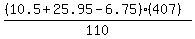 %28%2810.5+%2B+25.95+-+6.75%29%28407%29%29%2F110