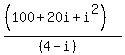 %28%28100%2B20i%2Bi%5E2%29%29%2F%28%284-i%29%29