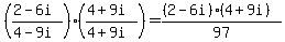 %28%282-6i%29%2F%284-9i%29%29%2A%28%284%2B9i%29%2F%284%2B9i%29%29=+%28%282-6i%29%2A%284%2B9i%29%29%2F97