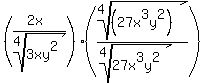 %28%282x%29%2Froot%284%2C3xy%5E2%29%29+%2A+%28root%284%2C%2827x%5E3y%5E2%29%29%2F%28root%284%2C27x%5E3y%5E2%29+%29+%29+