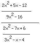 %28%282x%5E2%2B5x-12%29%2F%289x%5E2-16%29%29%2F%28%282x%5E2-7x%2B6%29%2F%283x%5E2-x-4%29%29