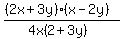%28%282x+%2B+3y%29%28x+-+2y%29%29%2F%284x%282+%2B+3y%29%29