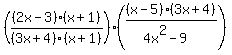 %28%282x-3%29%28x%2B1%29%2F%283x%2B4%29%28x%2B1%29%29%2A%28%28x-5%29%283x%2B4%29%2F%284x%5E2-9%29%29