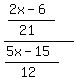%28%282x-6%29%2F%2821%29%29+%2F+%28%285x-15%29%2F%2812%29%29
