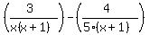 %28%283%29%2F%28x%28x%2B1%29%29%29+-+%28%284%29%2F%285%28x%2B1%29%29%29