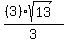 ((3)sqrt(13))/3
