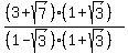 %28%283%2Bsqrt%287%29%29%281%2Bsqrt%283%29%29%29%2F%28%281-sqrt%283%29%29%281%2Bsqrt%283%29%29%29