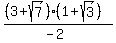 %28%283%2Bsqrt%287%29%29%281%2Bsqrt%283%29%29%29%2F%28-2%29