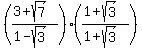 %28%283%2Bsqrt%287%29%29%2F%281-sqrt%283%29%29%29%28%281%2Bsqrt%283%29%29%2F%281%2Bsqrt%283%29%29%29