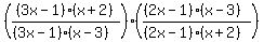 %28%283x-1%29%2A%28x%2B2%29%2F%28%283x-1%29%2A%28x-3%29%29%29+%2A+%28%28%282x-1%29%2A%28x-3%29%29%2F%28%282x-1%29%2A%28x%2B2%29%29%29