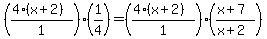 %28%284%28x%2B2%29%29%2F1%29%281%2F4%29=%28%284%28x%2B2%29%29%2F1%29%28%28x%2B7%29%2F%28x%2B2%29%29