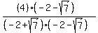 %28%284%29%28-2-sqrt%287%29%29%29%2F%28%28-2%2Bsqrt%287%29%29%28-2-sqrt%287%29%29%29