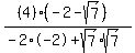 %28%284%29%28-2-sqrt%287%29%29%29%2F%28-2%2A-2%2Bsqrt%287%29%2Asqrt%287%29%29