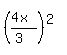 %28%284x%29%2F%283%29%29%5E%282%29