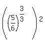%28%285%2F6%29%5E%283%2F3%29%29%5E2