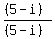 ((5-i))/((5-i))