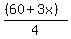 %28%2860+%2B+3x%29%29%2F4