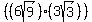 %28%286sqrt%289%29%29%283sqrt%283%29%29%29