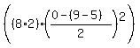 %28%288%2A2%29%28%280+-+%289-5%29%29%2F2%29%5E2%29