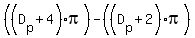 ((D[p]+4)pi)-((D[p]+2)pi)
