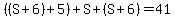 ((S+6) + 5) + S + (S + 6) = 41