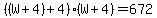 %28%28W%2B4%29%2B4%29%28W%2B4%29+=+672