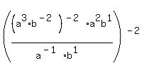 ((a^3*b^(-2))^(-2)a^2b^1/(a^(-1)b^1))^(-2)