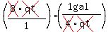 ((cross(8)cross(qt))/1)((1gal)/(cross(4)cross(qt)))