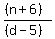 ((n+6))/((d-5))