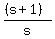 ((s+1))/s