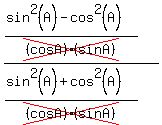 ((sin^2(A)-cos^2(A))/cross((cosA)(sinA)))/((sin^2(A)+cos^2(A))/cross((cosA)(sinA)))