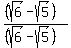 %28%28sqrt%286%29-sqrt%285%29%29%29%2F%28%28sqrt%286%29-sqrt%285%29%29%29