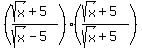 %28%28sqrt%28x%29+%2B5%29+%2F%28sqrt%28x%29+-+5%29%29+%2A%28+%28sqrt%28x%29%2B5%29%2F%28sqrt%28x%29%2B5%29%29+